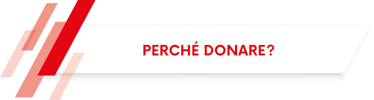 Perché donare?