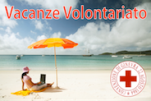 Vacanze Volontariato CRI