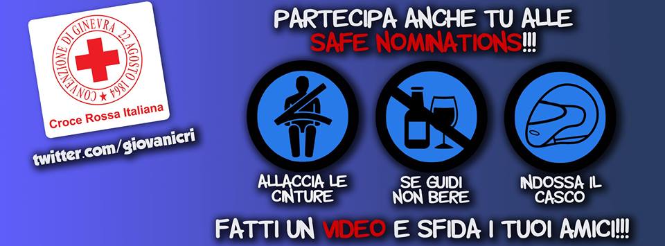 I Giovani della Croce Rossa Italiana lanciano la Safe Nominations, il gioco per educare alla sicurezza stradale, e in pochi giorni arrivano oltre 100 video